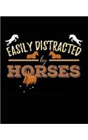 Easily Distracted By Horses: Wide Ruled Composition Notebooks