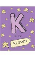 K is for Kristen: Girls journal notebook with cartoon night stars theme and Letter K initial monogram. Great personalized girl's birthday gift.