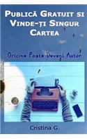 Publica Gratuit Si Vinde-Ti Singur Cartea