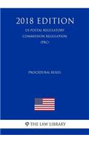 Procedural Rules (Us Postal Regulatory Commission Regulation) (Prc) (2018 Edition)