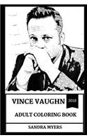 Vince Vaughn Adult Coloring Book