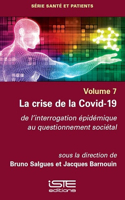 La crise de la Covid-19: De l'interrogation epidemique au questionnement societal