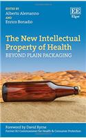 The New Intellectual Property of Health