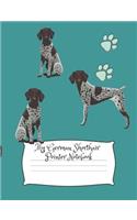 My German Shorthair Pointer Notebook