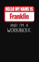 Hello My Name Is Franklin