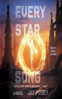 Every Star a Song: (2 The Ascendance)