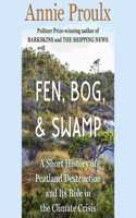 Fen, Bog and Swamp