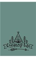 Camping Life: Camping Journal RV Travel Diary 6x9 120 Page Logbook Road Trip Planner Caravan Records Gift for Campers Retirement Gift for Snowbirds Memory Keepsak