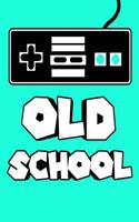 Old School