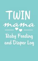 Twin Mama Baby Feeding and Diaper Log