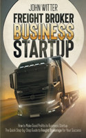 Freight Broker Business Startup