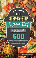 The Step-by-Step Instant Pot Cookbook