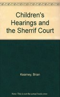 Children's Hearings and the Sherrif Court