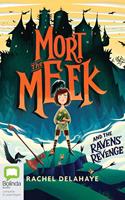 Mort the Meek and the Ravens' Revenge: (1 Mort the Meek)