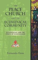 Peace Church and the Ecumenical Community