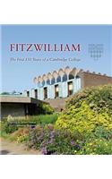 Fitzwilliam: The First 150 Years of a Cambridge College