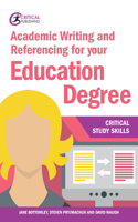 Academic Writing and Referencing for Your Education Degree