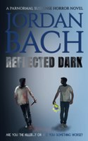 Reflected Dark