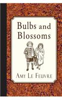 Bulbs and Blossoms