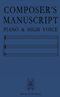 Composer's Manuscript Piano & High Voice