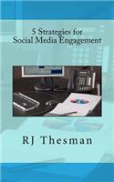 5 Strategies for Social Media Engagement