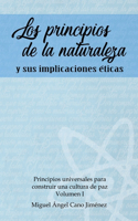 Principios de la Naturaleza: y sus implicaciones eticas