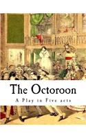 Octoroon: Life in Louisiana