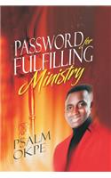 Password For Fulfilling Ministry