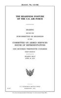The readiness posture of the U.S. Air Force