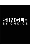 Single By Choice: Journals To Write In