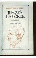 Jusqu'a La Corde