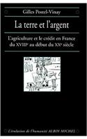 Terre Et L'Argent (La)