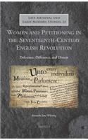 Women and Petitioning in the Seventeenth-Century English Revolution