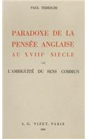 Paradoxe de la Pensee Anglaise Au XVIII Siecle: Ou l'Ambiguite Du Sens Commun