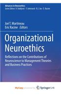Organizational Neuroethics