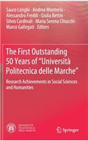 The First Outstanding 50 Years of “Universita Politecnica delle Marche”