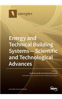 Energy and Technical Building Systems - Scientific and Technological Advances
