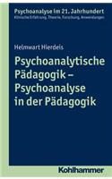 Psychoanalytische Padagogik - Psychoanalyse in Der Padagogik