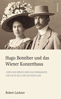 Hugo Botstiber Und Das Wiener Konzerthaus