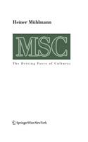 MSC Maximal Stress Cooperation: The Driving Force of Cultures
