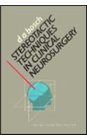 Stereotactic Techniques in Clinical Neurosurgery
