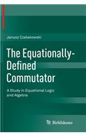 Equationally-Defined Commutator