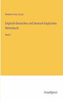 Englisch-Deutsches und Deutsch-Englisches Wörterbuch: Band I