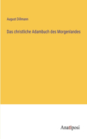 christliche Adambuch des Morgenlandes