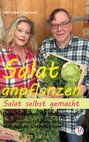 Salat anpflanzen - Salat selbst gemacht