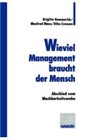 Wieviel Management Braucht Der Mensch