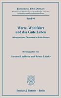 Werte, Wohlfahrt Und Das Gute Leben