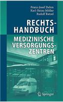 Rechtshandbuch Medizinische Versorgungszentren