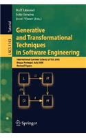 Generative and Transformational Techniques in Software Engineering: International Summer School, GTTSE 2005, Braga, Portugal, July 4-8, 2005. Revised Papers