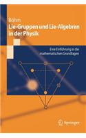 Lie-Gruppen Und Lie-Algebren in Der Physik